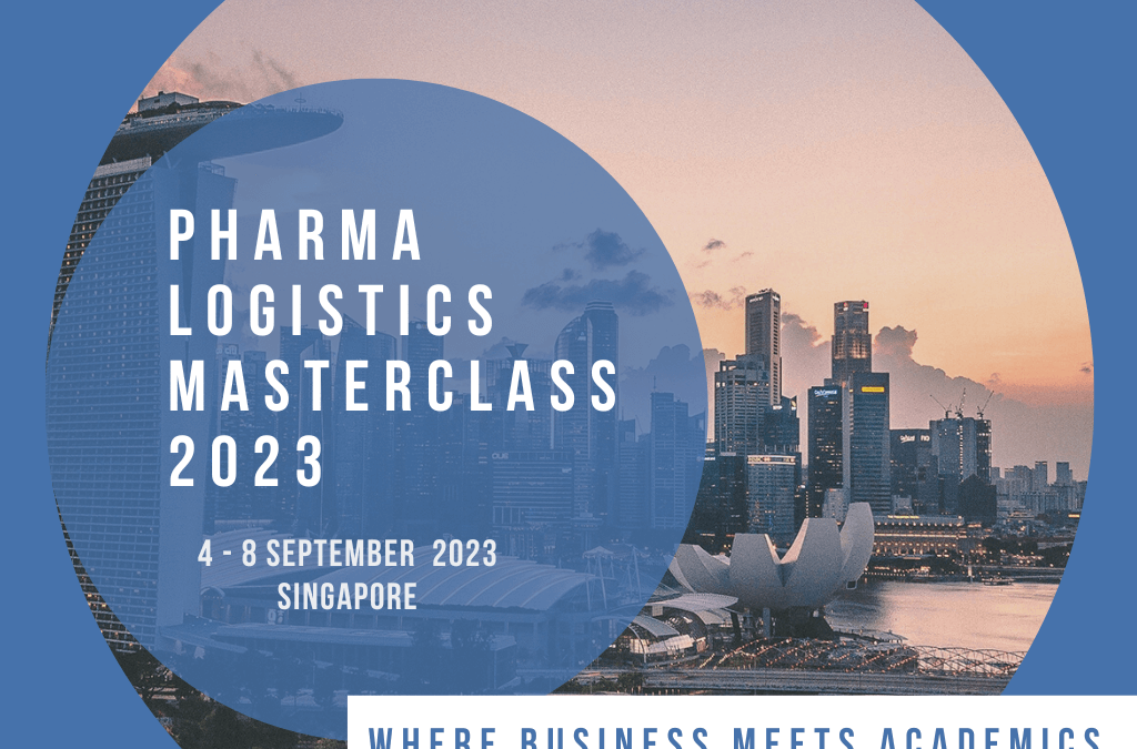 NEW RELEASE Preliminary Program of the 2023 Pharma Logistics Masterclass in Singapore