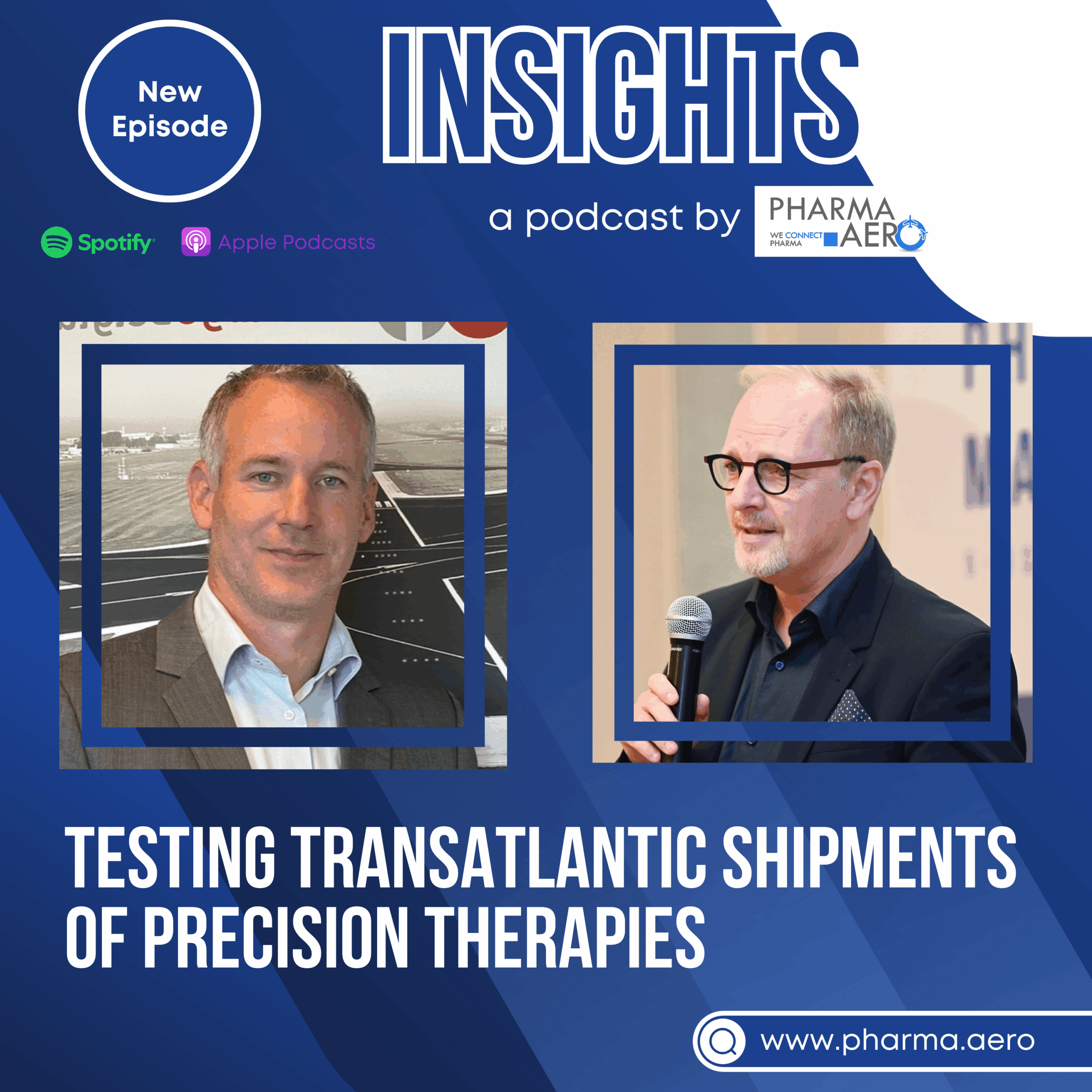 New Podcast – Testing Transatlantic Shipments for Precision Therapies at Scale